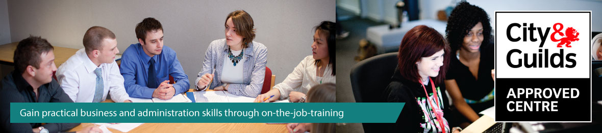 Gain practical business and administration skills through on-the-job training