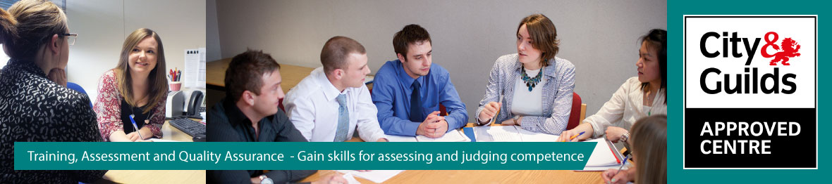 Training Assessment and Quality Assurance - Gain skills for assessing and judging competence