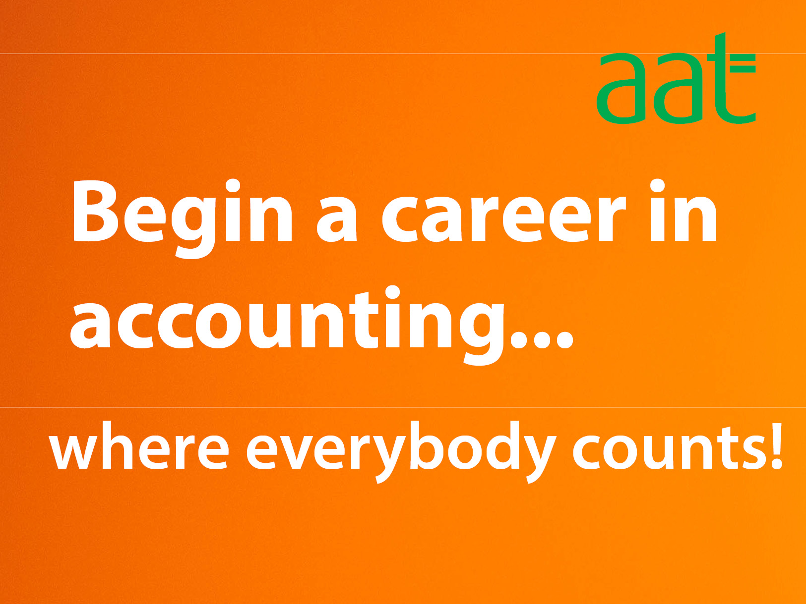 Begin a career in accounting... where everybody counts