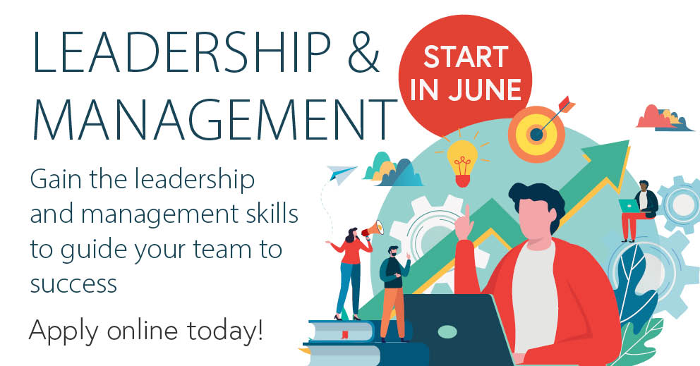 Gain the Leadership and Management skills to guide your team to success