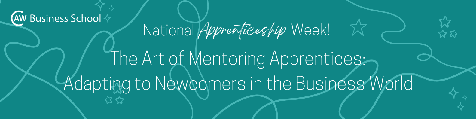 The Art of Mentoring Apprentices: Adapting to Newcomers in the Business World