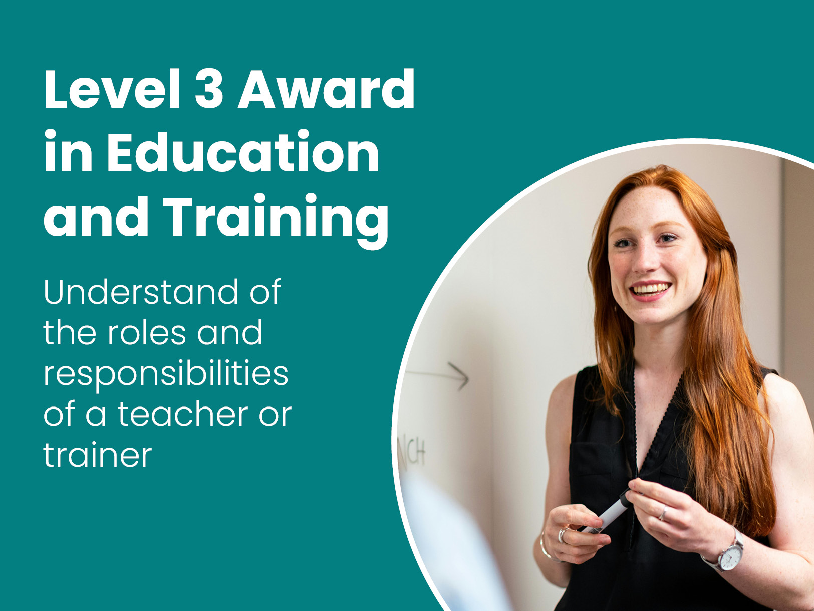 Understand of the roles and  responsibilities of a teacher or trainer