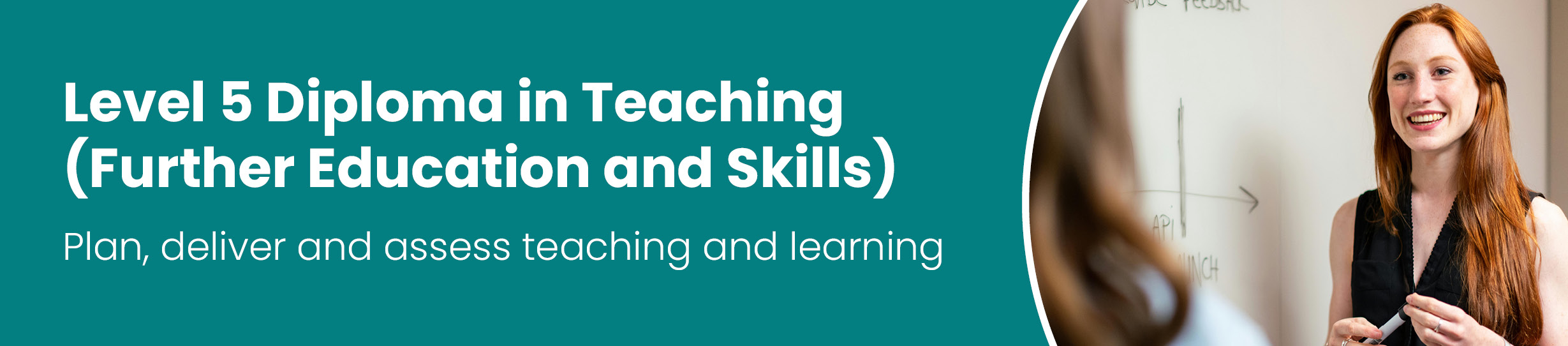 Level 5 Diploma in Teaching (FES) - Plan, deliver and assess teaching and learning.